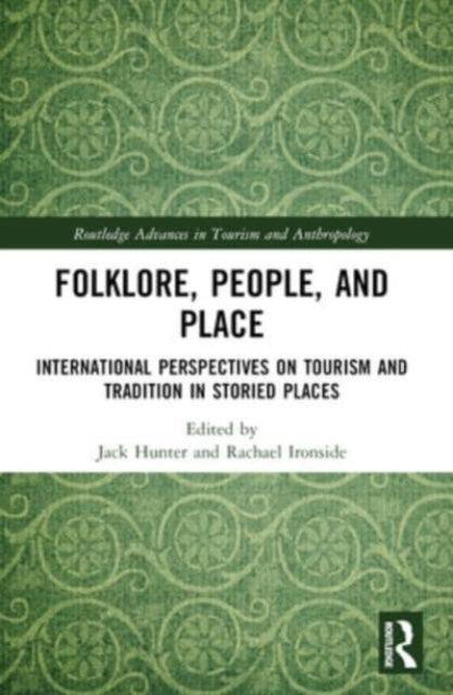 Folklore, People, And Places International Perspectives On T