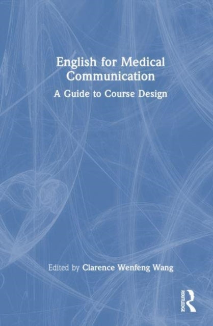 English For Medical Communication A Guide To Course Design