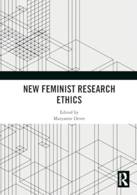 New Feminist Research Ethics