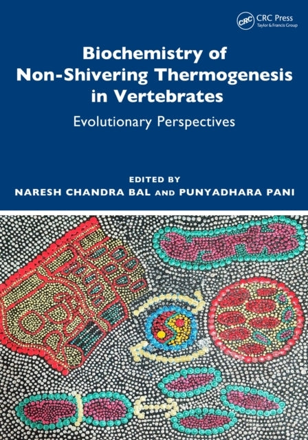 Biochemistry of Non-Shivering Thermogenesis In Vertebrates E