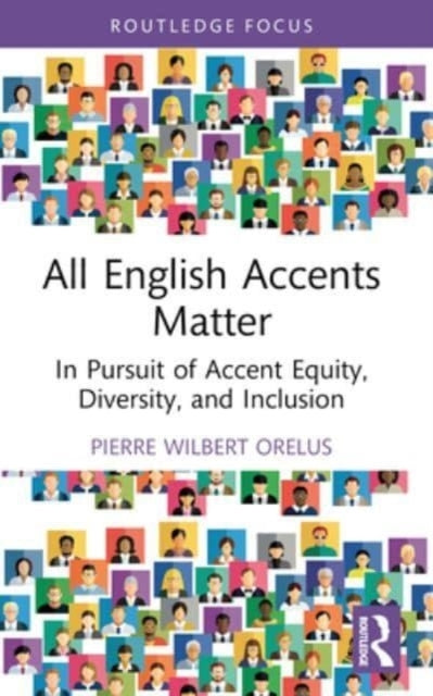 All English Accents Matter In Pursuit Of Accent Equity, Dive