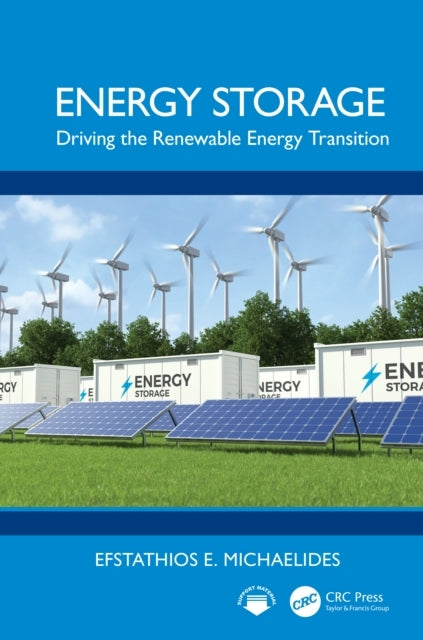 Energy Storage Driving The Renewable Energy Transition
