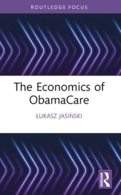 The Economics Of Obamacare