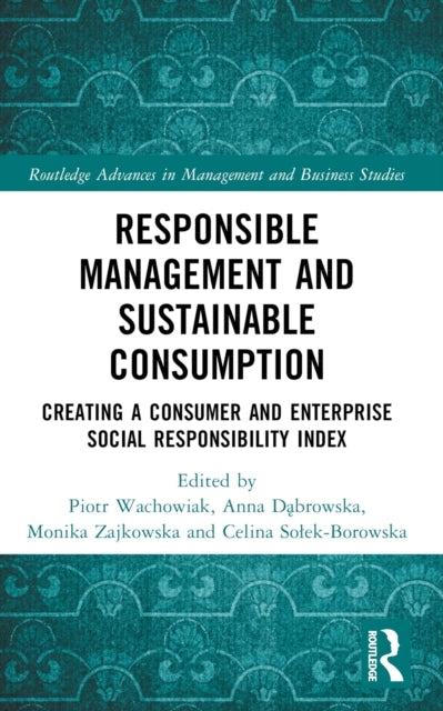 Responsible Management And Sustainable Consumption Creating