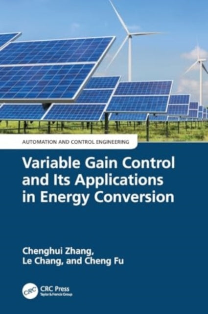 Variable Gain Control And Its Applications In Energy Convers