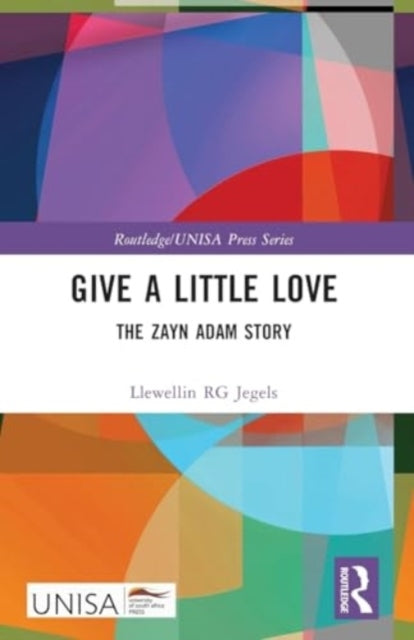Give A Little Love The Zayn Adam Story