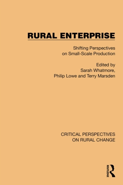 Rural Enterprise Shifting Perspectives On Small Scale Produc