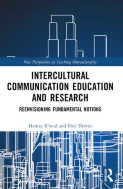 Intercultural Communication Education And Research Reenvisio