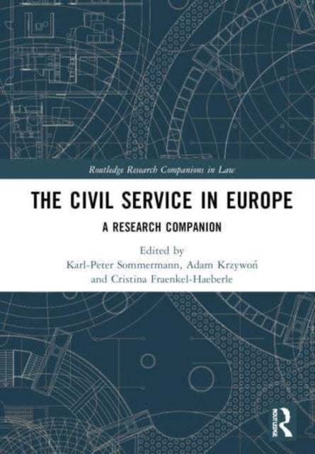 The Civil Service In Europe A Research Companion