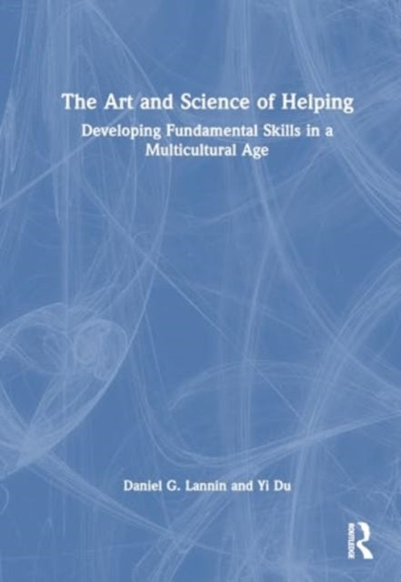 The Art And Science Of Helping Developing Fundamental Skills
