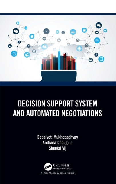 Decision Support System And Automated Negotiations