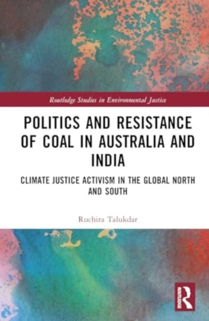 Politics And Resistance Of Coal In Australia And India Clima