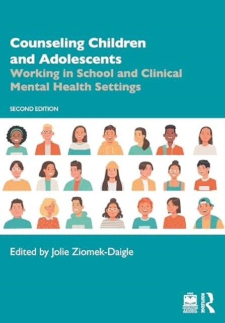 Counseling Children and Adolescents Working In School and Cl