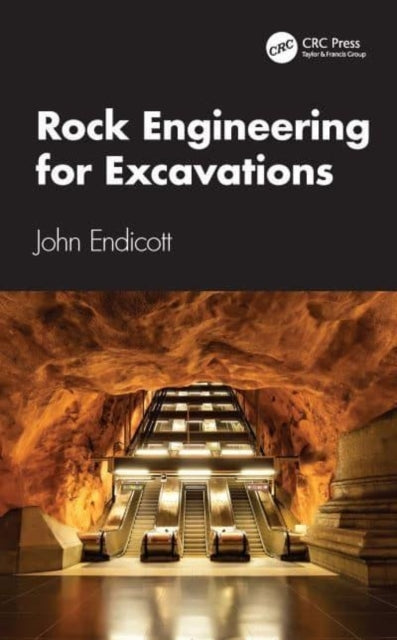 Rock Engineering For Excavations