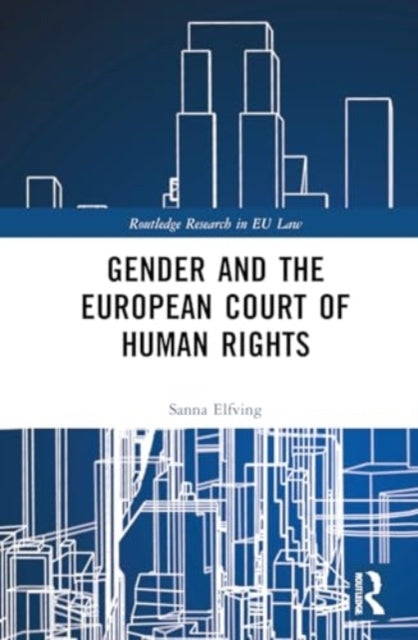 Gender and The European Court of Human Rights