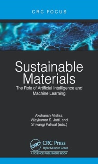 Sustainable Materials The Role Of Artificial Intelligence An