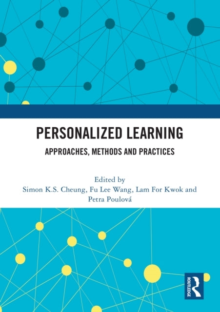 Personalized Learning Approaches, Methods And Practices