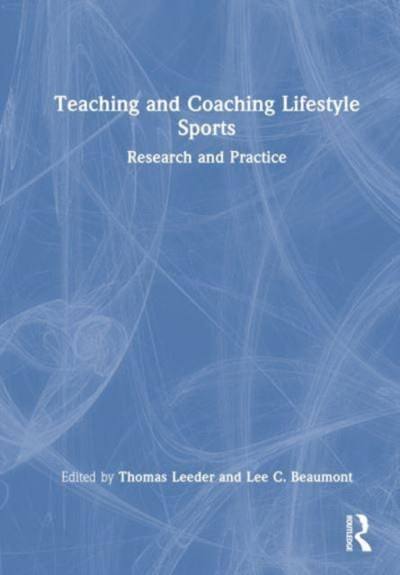 Teaching And Coaching Lifestyle Sports Research And Practice