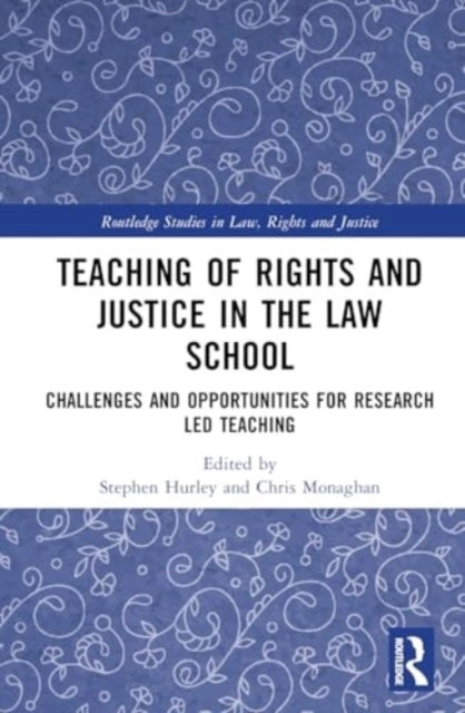 Teaching of Rights and Justice In The Law School Challenges