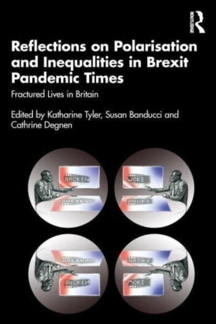 Reflections On Polarisation and Inequalities In Brexit Pande