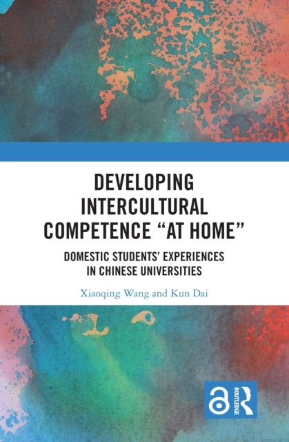 Developing Intercultural Competence “At Home” Domestic Stude