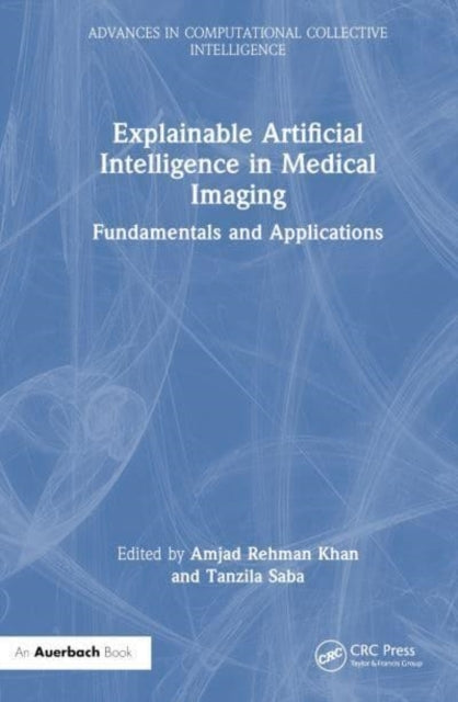 Explainable Artificial Intelligence In Medical Imaging Funda