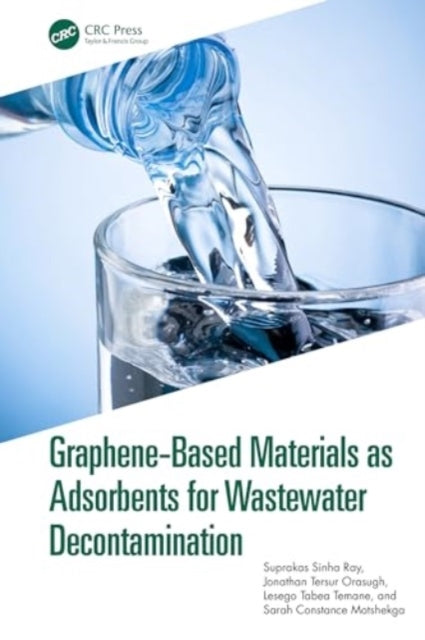 Graphene-Based Materials As Adsorbents For Wastewater Decont