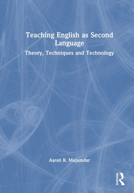 Teaching English As Second Language Theory, Techniques and T