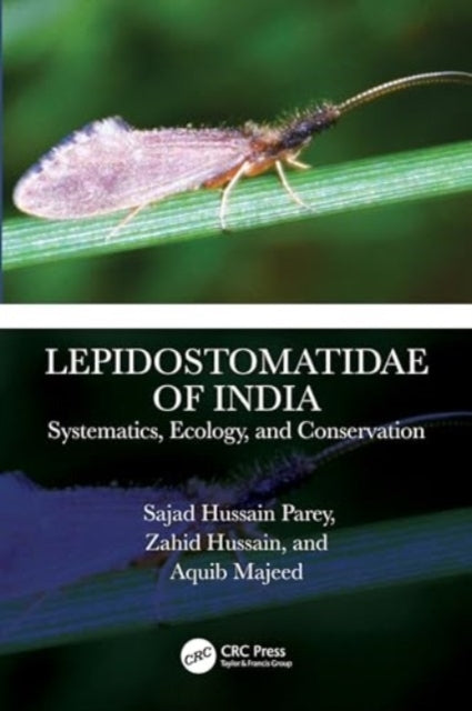 Lepidostomatidae Of India Systematics, Ecology, And Conserva