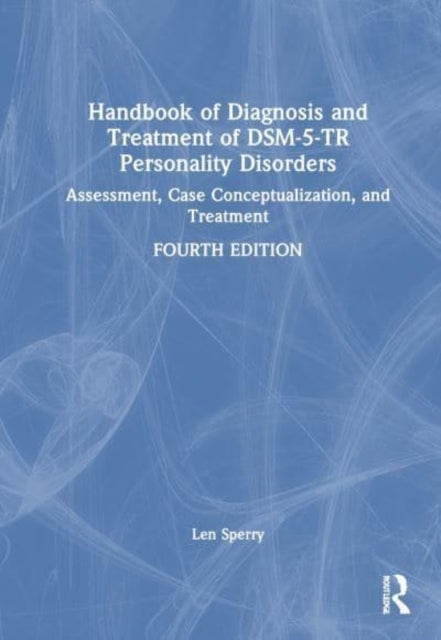 Handbook of Diagnosis and Treatment of Dsm-5-Tr Personality