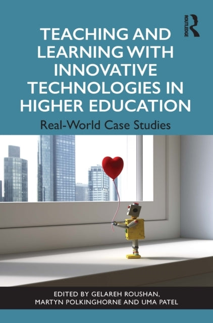 Teaching And Learning With Innovative Technologies In Higher