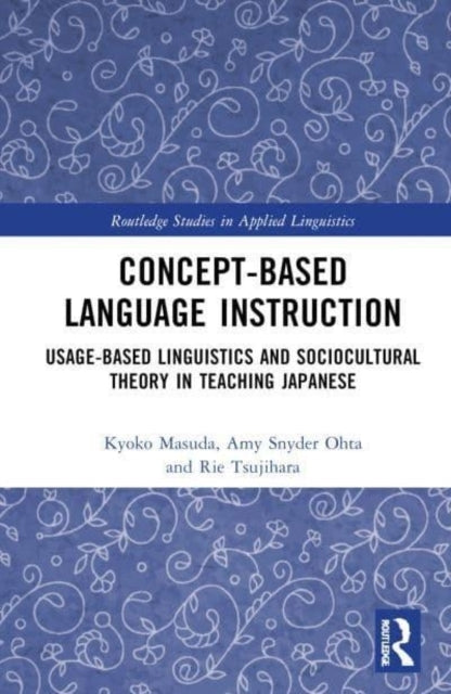 Concept-Based Language Instruction Usage-Based Linguistics A