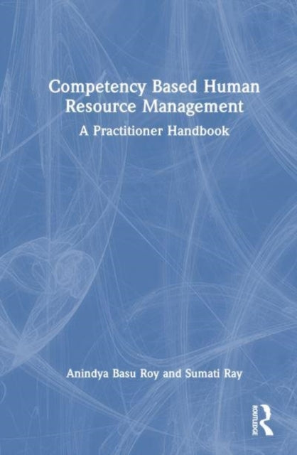 Competency Based Human Resource Management A Practitioner'S