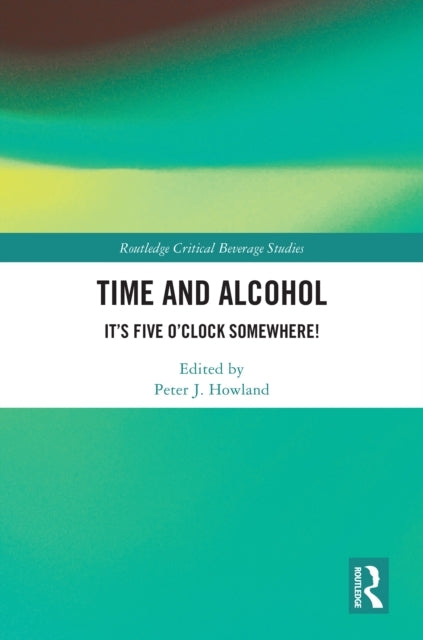 Time and Alcohol It’S Five O’Clock Somewhere!