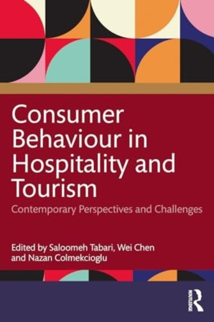 Consumer Behaviour in Hospitality and Tourismcontemporary Pe