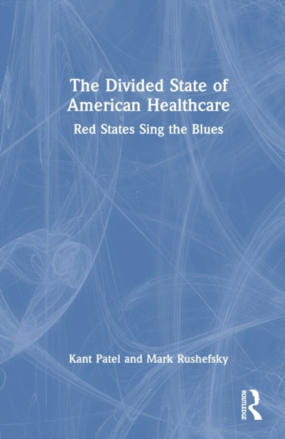The Divided State of American Healthcare Red States Sing The