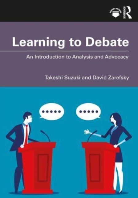 Learning To Debate An Introduction To Analysis and Advocacy