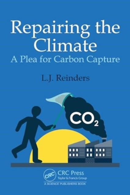 Repairing The Climate A Plea For Carbon Capture