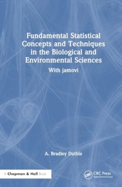 Fundamental Statistical Concepts and Techniques In The Biolo