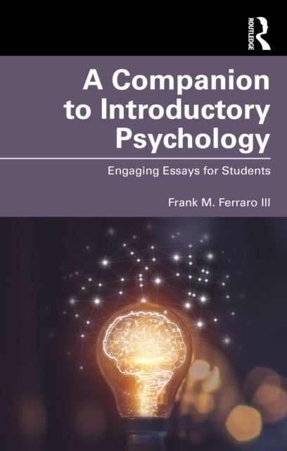 A Companion To Introductory Psychology Engaging Essays For S