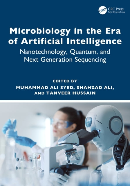 Microbiology In The Era of Artificial Intelligence Nanotechn