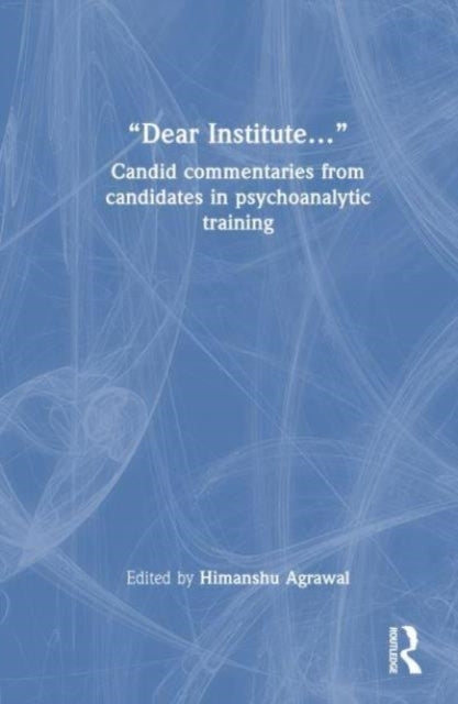 “Dear Institute…” Candid Commentaries From Candidates In Psy