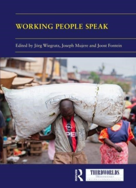 Working People Speak Oral Histories of Neoliberal Africa