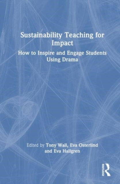 Sustainability Teaching For Impact How To Inspire And Engage