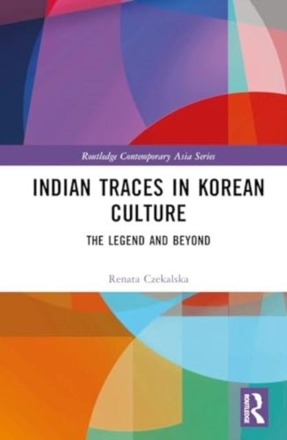 Indian Traces In Korean Culture The Legend and Beyond