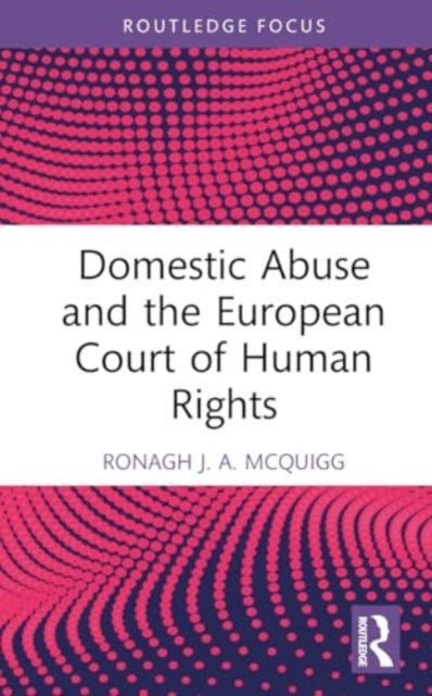 Domestic Abuse and The European Court of Human Rights