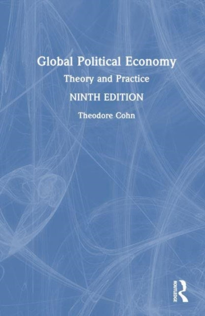 Global Political Economy Theory and Practice