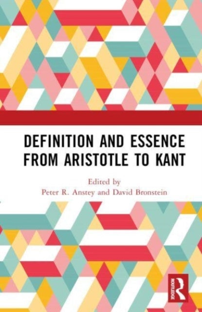 Definition And Essence From Aristotle To Kant