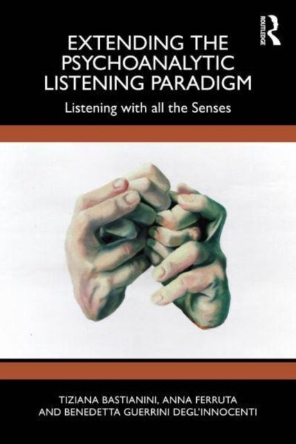 Extending The Psychoanalytic Listening Paradigm Listening Wi