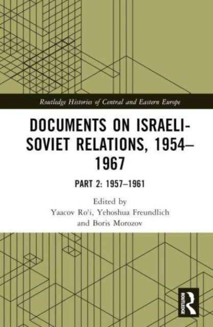 Documents On Israeli-Soviet Relations, 1954–1967 Part 2: 195